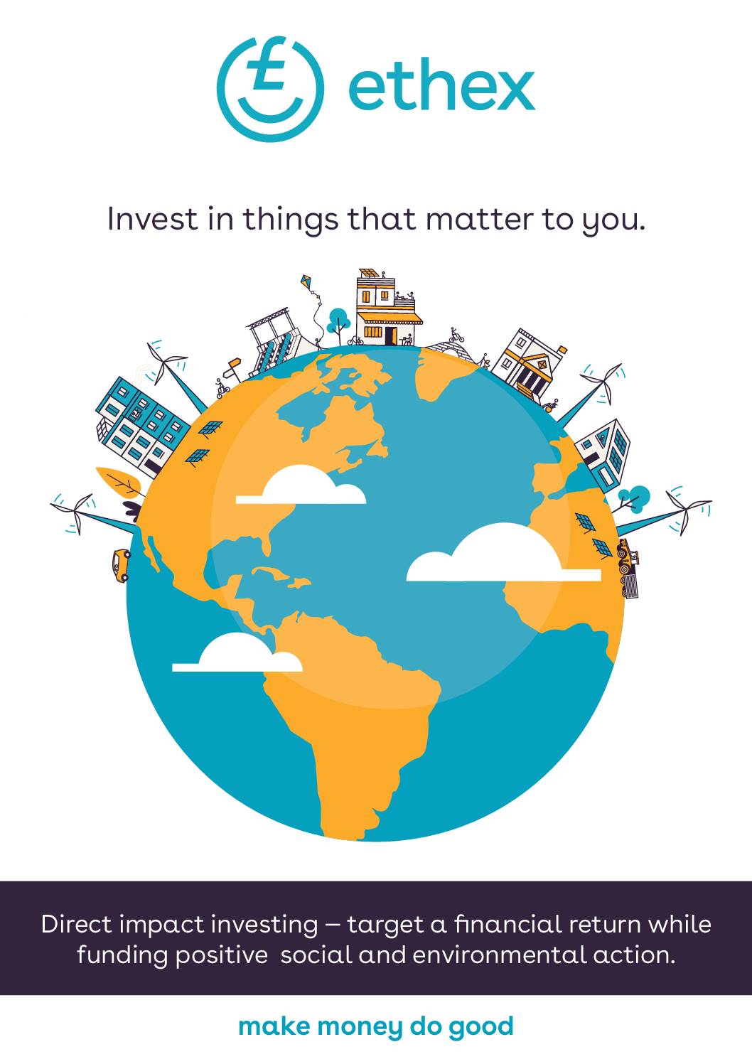 Invest in things that matter to you - Ethex Welcome Brochure