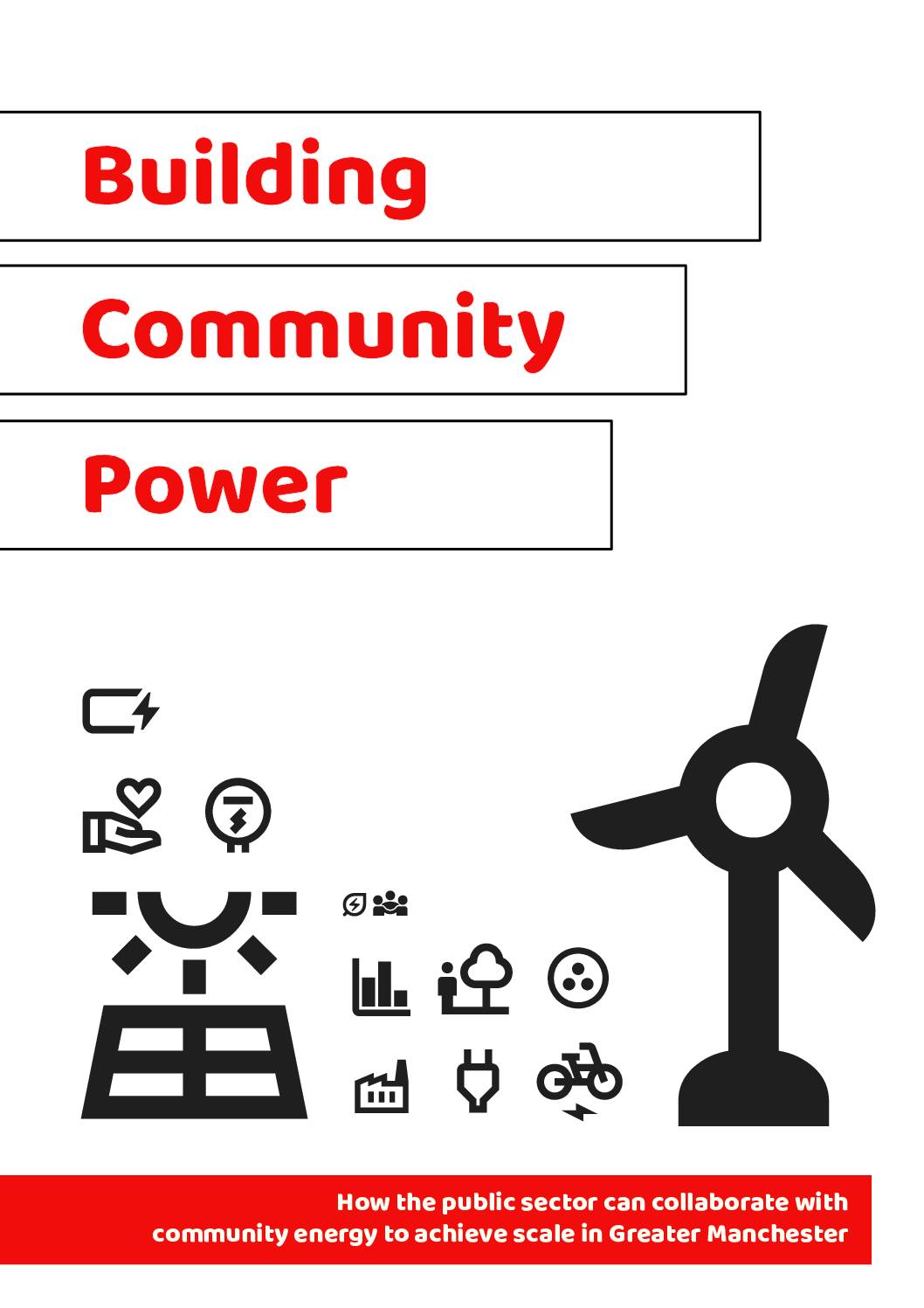 Building Community Power: How the public sector can collaborate with community energy to achieve scale in Greater Manchester - Executive Summary (February 2026)