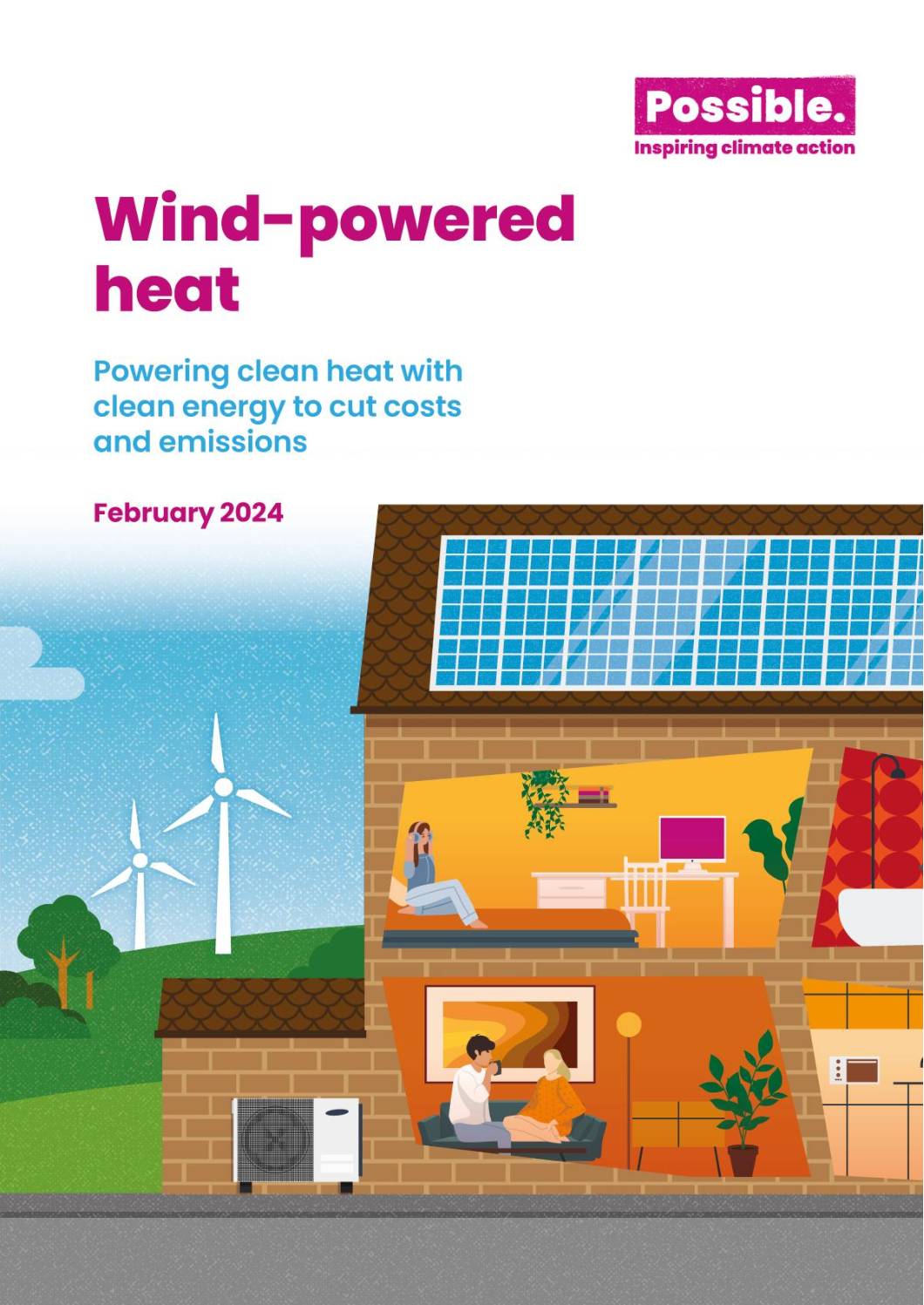Wind-powered Heat: Powering Clean Heat with Clean Energy to Cut Costs and Emissions (February 2024)